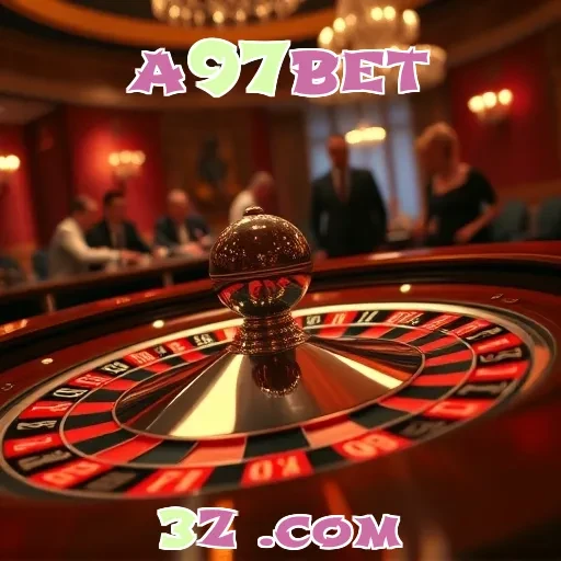 Casino a97bet: Onde a Diversão Nunca Termina